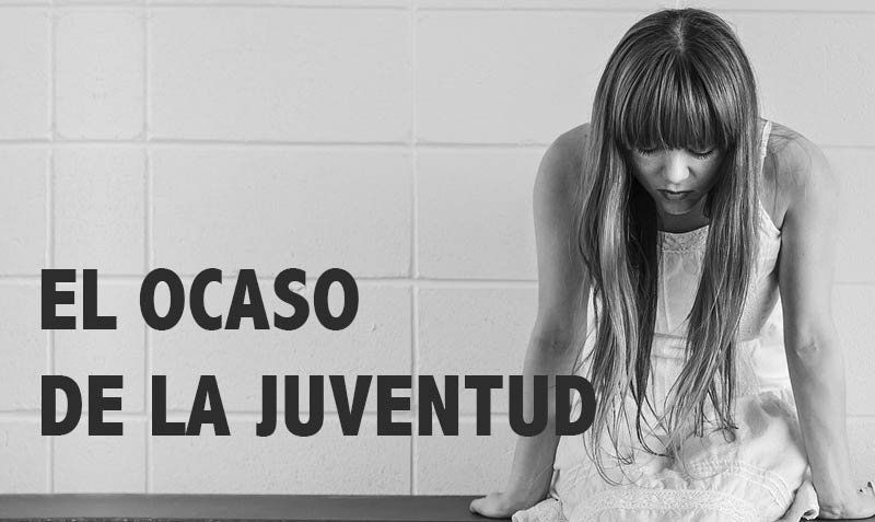 El ocaso de la juventud